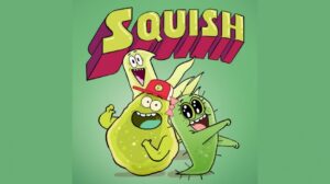 "Squish" on HBO Max