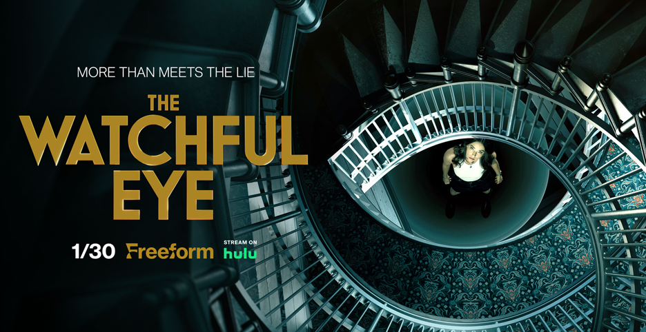 "The Watchful Eye" on Freeform